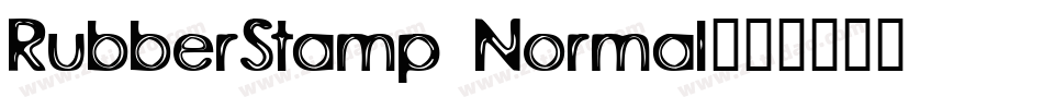 RubberStamp Normal字体转换